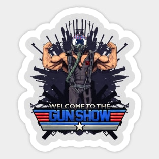 Welcome To The Gun Show Sticker